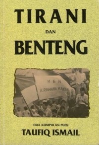 Image of Tirani dan Benteng Dua Kumpulan Puisi
