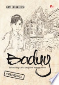 Image of Baduy: terkadang cinta berjalan mengejutkan